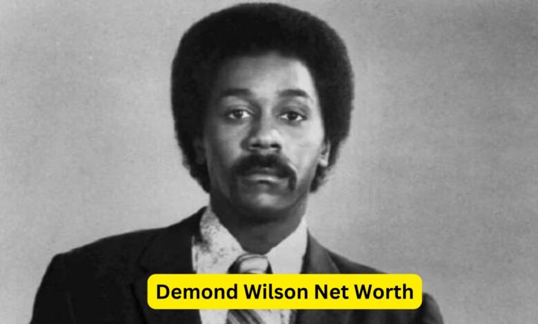 Demond Wilson Net Worth